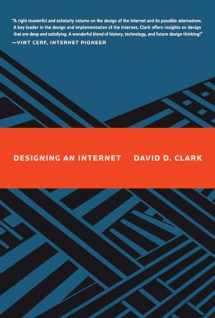 9780262547703-0262547708-Designing an Internet (Information Policy)