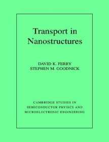 9780521663656-0521663652-Transport in Nanostructures (Cambridge Studies in Semiconductor Physics and Microelectronic Engineering, Series Number 6)