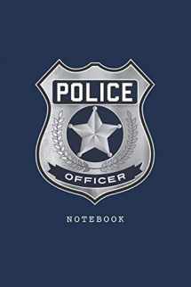 9781730816642-1730816649-Police Officer Notebook, Fun Play Journal For Boys & Girls;: A blank lined notebook for kids play, games and fun.