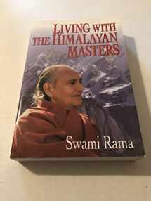 9780893891565-0893891568-Living with the Himalayan Masters