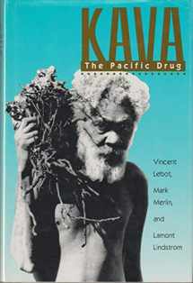 9780300052138-0300052138-Kava: The Pacific Drug (Psychoactive Plants of the World Series)