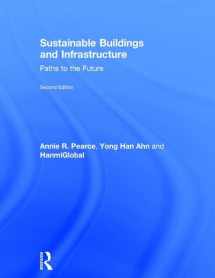 9781138672239-1138672238-Sustainable Buildings and Infrastructure: Paths to the Future