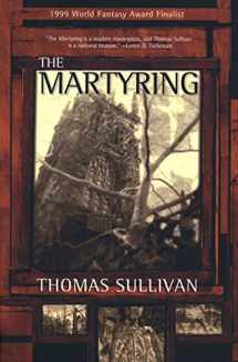 9780312874988-0312874987-The Martyring