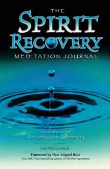 9780757303937-0757303935-The Spirit Recovery Meditation Journal: Meditations for Reclaiming Your Authenticity