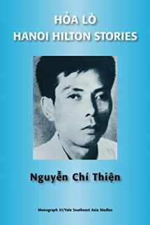 9780938692898-0938692895-Hoa lo / Hanoi Hilton Stories (Yale Southeast Asia Studies Monographs)