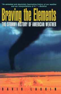 9780385469562-038546956X-Braving the Elements: The Stormy History of American Weather