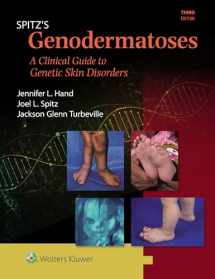 9781451116519-1451116519-Spitz's Genodermatoses: A Full Color Clinical Guide to Genetic Skin Disorders