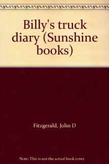 9780780211230-0780211235-Billy's truck diary (Sunshine books)