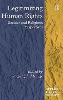 9781409450023-1409450023-Legitimizing Human Rights: Secular and Religious Perspectives (Applied Legal Philosophy)