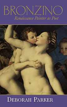9780521781664-0521781663-Bronzino: Renaissance Painter as Poet