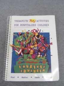 9780801616365-0801616360-Therapeutic Play Activities for Hospitalized Children