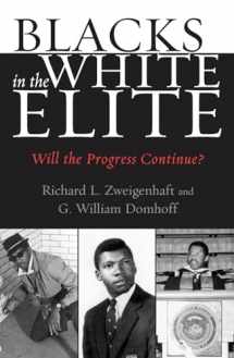 9780742516212-0742516210-Blacks in the White Elite: Will the Progress Continue?
