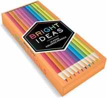 9781452154787-1452154783-Bright Ideas Neon Colored Pencils