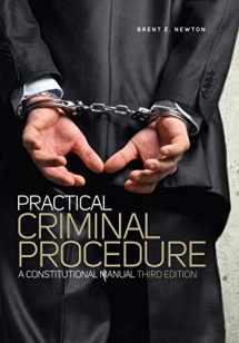 9781601567291-1601567294-Practical Criminal Procedure: A Constitutional Manual Third Edition