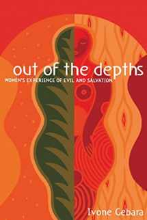 9780800634759-0800634756-Out of the Depths: Women's Experience of Evil and Salvation