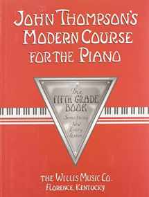 9780877180111-0877180113-John Thompson's Modern Course for the Piano - 5th Grade