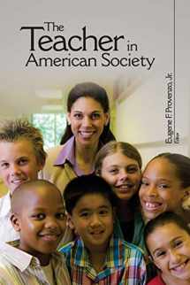 9781412965934-1412965934-The Teacher in American Society: A Critical Anthology