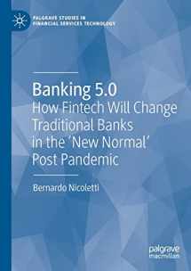 9783030758738-3030758737-Banking 5.0: How Fintech Will Change Traditional Banks in the 'New Normal' Post Pandemic (Palgrave Studies in Financial Services Technology)