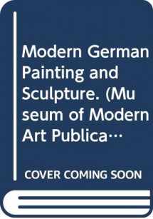 9780405015564-0405015569-Modern German Painting and Sculpture. (Museum of Modern Art Publications in Reprint)