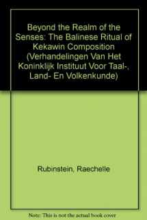 9789067181334-9067181331-Beyond the Realm of Senses: The Balinese Ritual of Kekawin Composition (Kitlv) (Verhandelingen Van Het Koninklijk Instituut Voor Taal-, Land- En Volkenkunde)