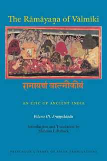 9780691173856-0691173850-The Rāmāyaṇa of Vālmīki: An Epic of Ancient India, Volume III: Aranyakāṇḍa (Princeton Library of Asian Translations, 144)