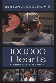 9780976669777-0976669773-100,000 Hearts: A Surgeon's Memoir