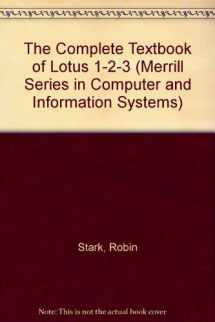 9780675211031-0675211034-The Complete Textbook of Lotus 1-2-3 (Merrill Series in Computer and Information Systems)