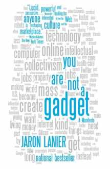 9780307389978-0307389979-You Are Not a Gadget: A Manifesto