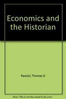 9780520072688-0520072685-Economics and the Historian