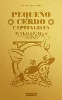 9786071127174-6071127173-Pequeño cerdo capitalista. Inversiones / How to Make Your Piggy Bank Work for You (Spanish Edition)