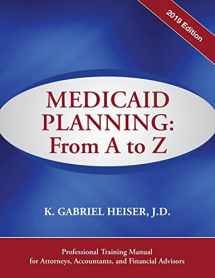 9781941123102-1941123104-Medicaid Planning: A to Z (2019 ed.)