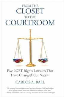 9780807001530-0807001538-From the Closet to the Courtroom: Five LGBT Rights Lawsuits That Have Changed Our Nation (Queer Ideas/Queer Action)