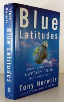 9780805065411-0805065415-Blue Latitudes: Boldly Going Where Captain Cook Has Gone Before