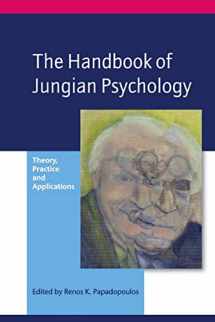 9781583911488-1583911480-The Handbook of Jungian Psychology: Theory, Practice and Applications