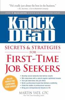 9781440536786-1440536783-Knock 'em Dead Secrets & Strategies for First-Time Job Seekers