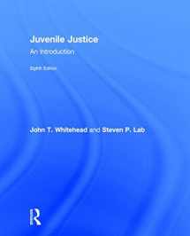 9781138849006-1138849006-Juvenile Justice: An Introduction