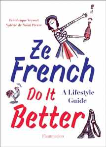 9782080265982-2080265989-Ze French Do It Better: A Lifestyle Guide