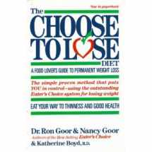 9780395605714-0395605717-Choose to Lose: A Food Lover's Guide to Permanent Weight Loss