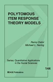 9780761930686-076193068X-Polytomous Item Response Theory Models (Quantitative Applications in the Social Sciences)