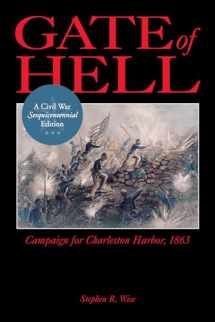 9781611170115-1611170117-Gate of Hell: Campaign for Charleston Harbor, 1863