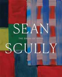 9780876332955-0876332955-Sean Scully: The Shape of Ideas