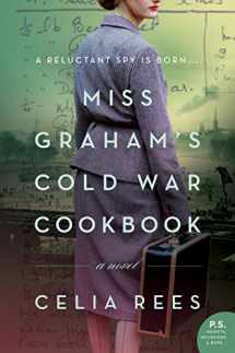 9780062938015-0062938010-Miss Graham's Cold War Cookbook: A Novel