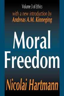 9780765805942-0765805944-Moral Freedom (Ethics Series)