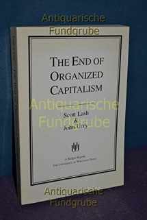 9780299116743-0299116743-The End of Organized Capitalism