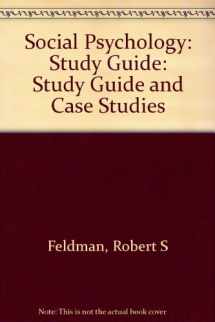 9780136457978-0136457975-Social Psychology: Study Guide and Case Studies