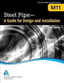 9781625762092-1625762097-M11 Steel Pipe: A Guide for Design and Installation, Fifth Edition