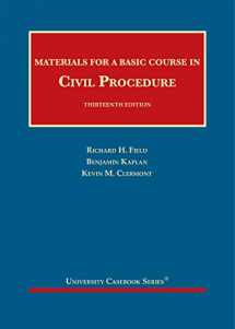 9781634605281-1634605284-Materials for a Basic Course in Civil Procedure (University Casebook Series)