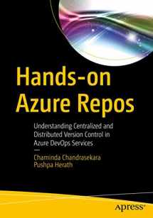 9781484254240-1484254244-Hands-on Azure Repos: Understanding Centralized and Distributed Version Control in Azure DevOps Services