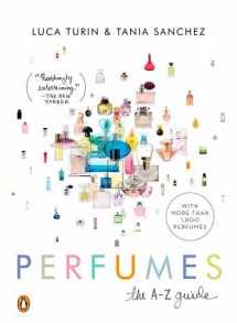 9780143115014-0143115014-Perfumes: The A-Z Guide