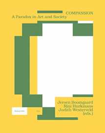 9789492095299-9492095297-Compassion: A Paradox in Art and Society (Making Public)